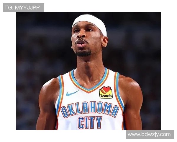 谢伊吉尔杰斯亚历山大引领NBA新时代的崛起与挑战