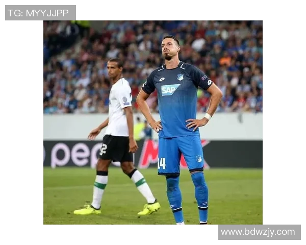 霍芬海姆迎战海牙期待精彩对决双方球员状态火热斗志昂扬 霍芬海姆迎战海牙期待精彩对决双方球员状态火热斗志昂扬